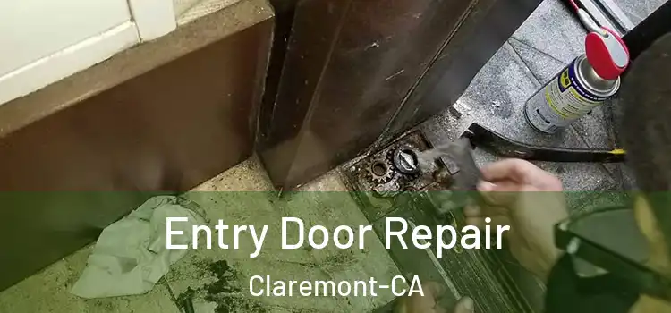 Entry Door Repair Claremont-CA
