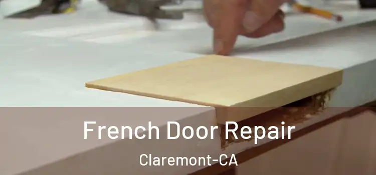  French Door Repair Claremont-CA