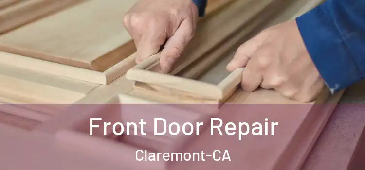  Front Door Repair Claremont-CA