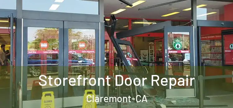  Storefront Door Repair Claremont-CA